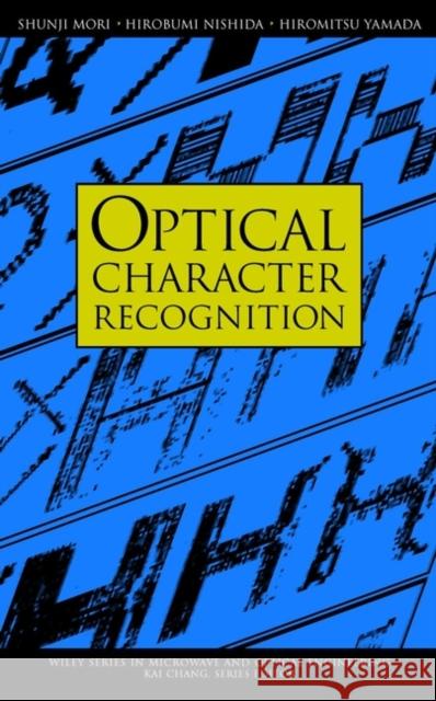Optical Character Recognition Shunji Mori Hirobumi Nishida Hiromitsu Yamada 9780471308195 Wiley-Interscience
