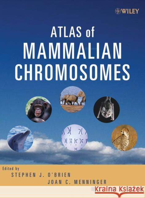 Atlas of Mammalian Chromosomes Stephen J. O'Brien William G. Nash Stephen O'Brian 9780471350156 Wiley-Liss