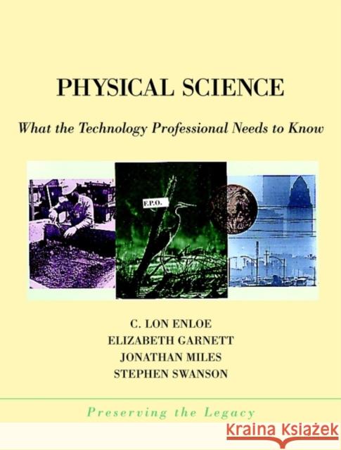 Physical Science: What the Technology Professional Needs to Know Swanson, Stephen 9780471360186 John Wiley & Sons