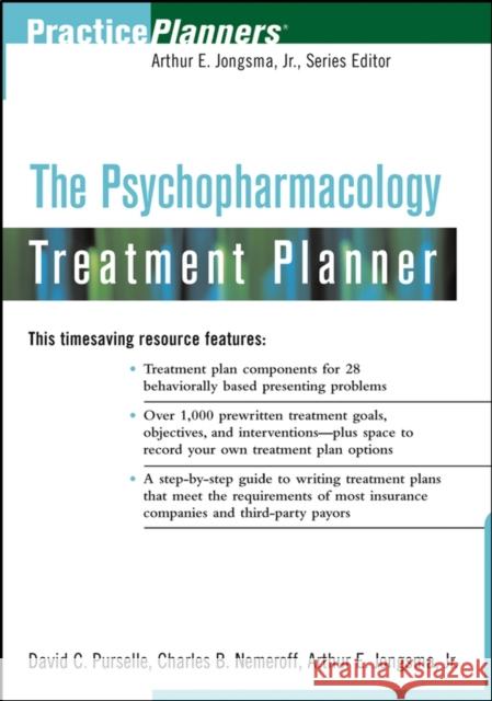 The Psychopharmacology Treatment Planner David C. Purselle Charles B. Nemeroff Arthur E., Jr. Jongsma 9780471433224