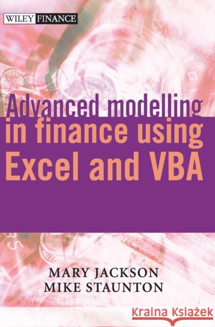 Advanced Modelling in Finance Using Excel and VBA [With CDROM] Jackson, Mary 9780471499220 0