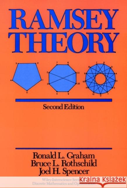Ramsey Theory Ronald Graham Graham                                   Rothschild 9780471500469