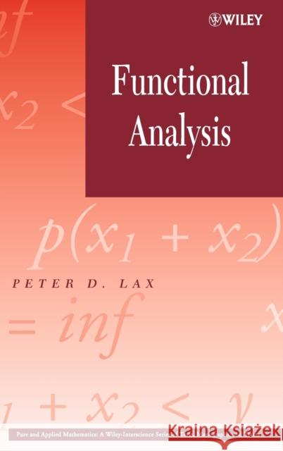 Functional Analysis Peter D. Lax 9780471556046 Wiley-Interscience