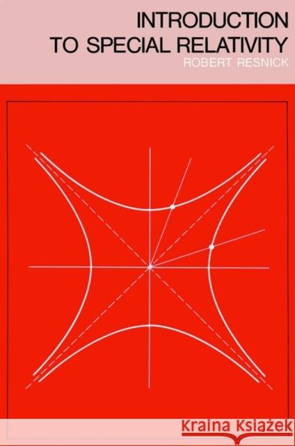 Introduction to Special Relativity Robert Resnick 9780471717256 John Wiley & Sons