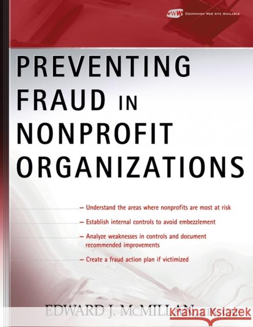Preventing Fraud in Nonprofit Organizations Edward J. McMillan 9780471733430