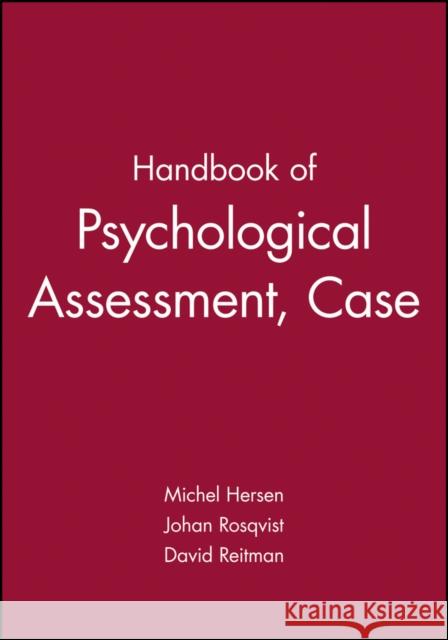 Handbook of Psychological Assessment, Case Conceptualization, and Treatment, 2 Volume Set Michel Hersen 9780471779988