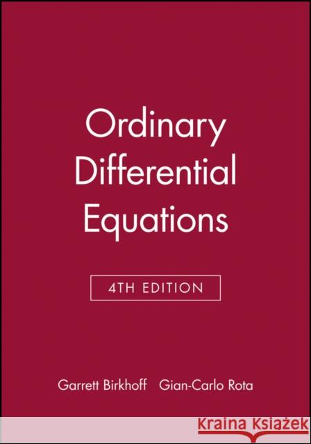 Ordinary Differential Equations Garrett Birkhoff Birkhoff                                 Rota 9780471860037 John Wiley & Sons