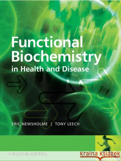Functional Biochemistry in Health Newsholme, Eric 9780471931652 John Wiley & Sons