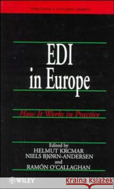 EDI in Europe: How It Works in Practice Krcmar, Helmut 9780471953548 John Wiley & Sons