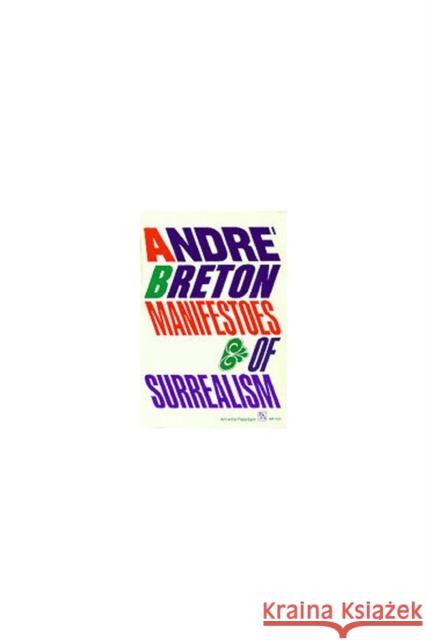 Manifestoes of Surrealism Andre Breton Richard Seaver Helen R. Lane 9780472061822