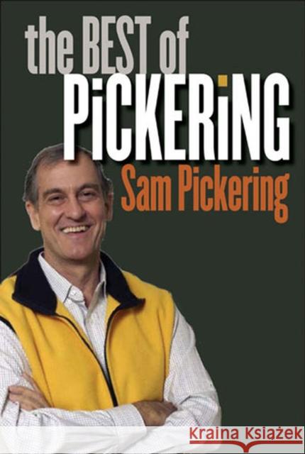 The Best of Pickering Samuel F. Pickering Jay Parini 9780472113781 University of Michigan Press