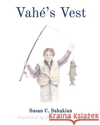 Vahé's Vest Susan C Sahakian, Charlotte Schryvers 9780473494797