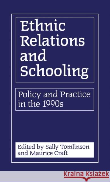 Ethnic Relations and Schooling Tomlinson, Sally 9780485114560 Bloomsbury Publishing PLC