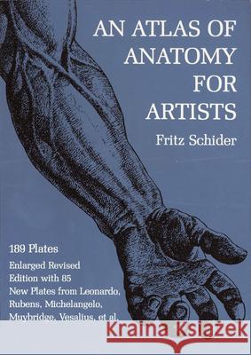An Atlas of Anatomy for Artists Fritz Schider 9780486202419 Dover Publications