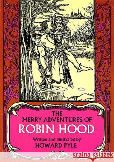 The Merry Adventures of Robin Hood Howard Pyle 9780486220437 Dover Publications