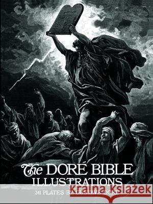 The Dore Bible Illustrations Gustave Dore 9780486230047