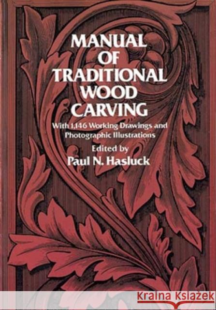 Manual of Traditional Woodcarving  9780486234892 Dover Publications
