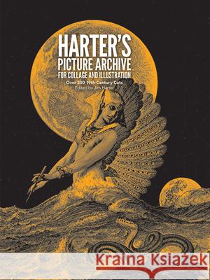 Harter's Picture Archive for Collage and Illustration Jim Harter 9780486236599