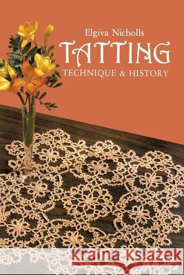 Tatting Nichols, Elgiva 9780486246123 Dover Publications