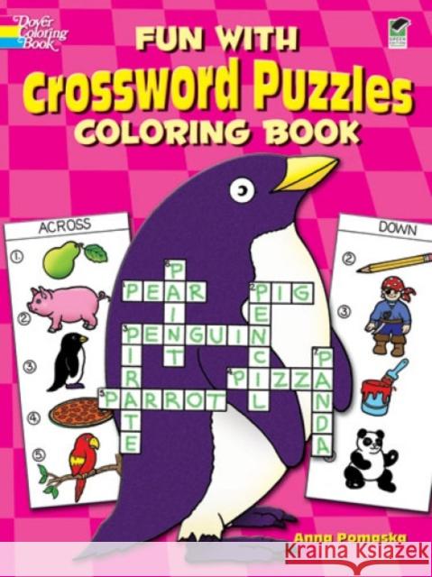 Fun with Crossword Puzzles Coloring Book Pomaska, Anna 9780486249780 Dover Publications