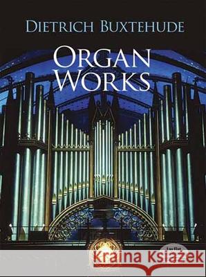Organ Works Dietrich Buxtehude 9780486256825 0
