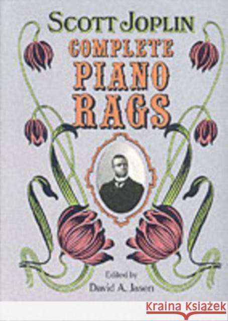 Complete Piano Rags: Edited by David A. Jasen Scott Joplin 9780486258072 Dover Publications Inc.