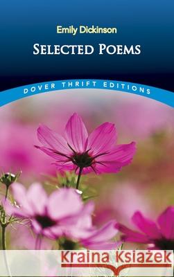 Selected Poems Emily Dickinson Dickinson 9780486264660 Dover Publications Inc.