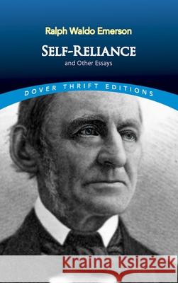 Self Reliance Ralph Waldo Emerson 9780486277905 Dover Publications Inc.