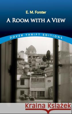 A Room with a View E. M. Forster 9780486284675 Dover Publications