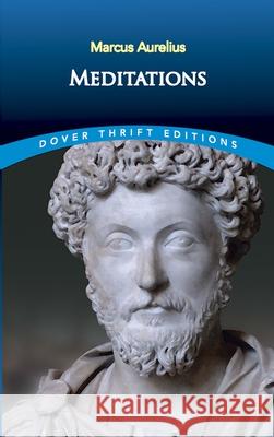 Meditations Aurelius Marcus Marcus Aurelius George Long 9780486298238 Dover Publications Inc.