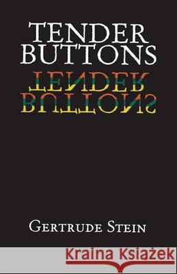 Tender Buttons Gertrude Stein 9780486298979 Dover Publications