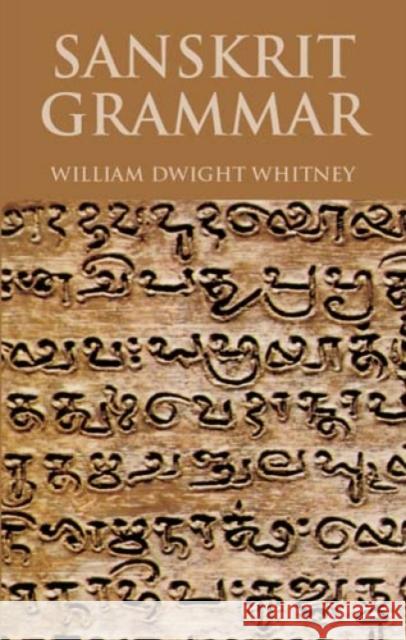 Sanskrit Grammar William Dwight Whitney 9780486431369 Dover Publications