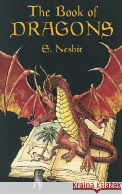 The Book of Dragons Edith Nesbit H. R. Millar H. Granville Fell 9780486436487 Dover Publications