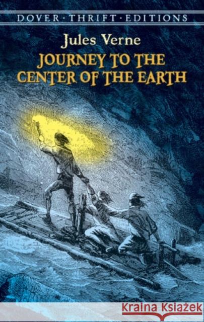 Journey to the Center of the Earth Jules Verne 9780486440880 Dover Publications