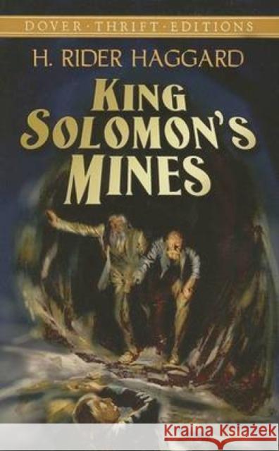King Solomon's Mines H. Rider Haggard 9780486447827 Dover Publications