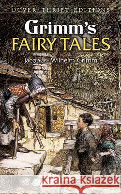 Grimm'S Fairy Tales Wilhelm Grimm 9780486456560 Dover Publications