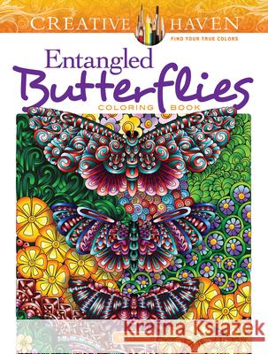 Creative Haven Entangled Butterflies Coloring Book Angela Porter 9780486828145 Dover Publications