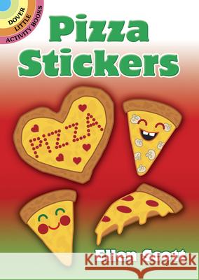 Pizza Stickers Ellen Scott 9780486846156 Dover Publications