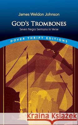 God'S Trombones: Seven Negro Sermons in Verse James Weldon Johnson Aaron Douglas 9780486851372 Dover Publications