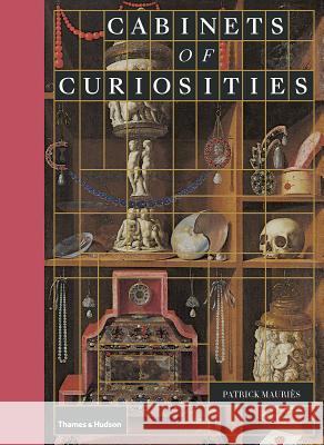 Cabinets of Curiosities Patrick Mauries 9780500022887 Thames & Hudson Ltd