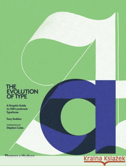 Evolution Of Type Seddon Tony 9780500241486