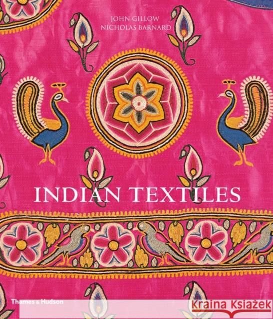 Indian Textiles John Gillow Nicholas Barnard 9780500291184 Thames & Hudson Ltd
