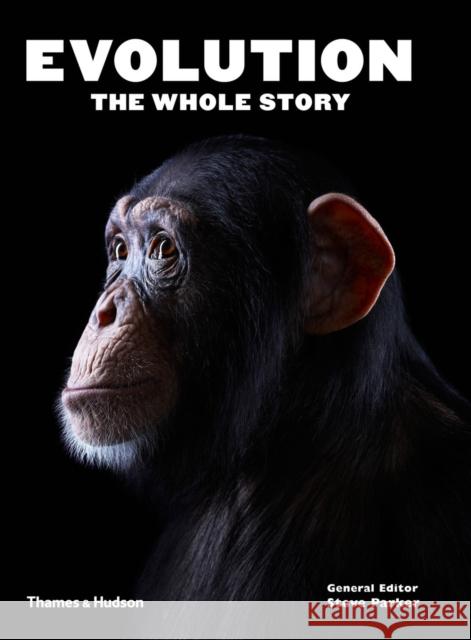 Evolution: the Whole Story Parker Steve Roberts Alice 9780500291733 THAMES & HUDSON