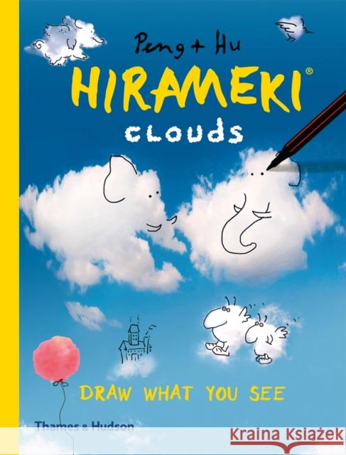 Hirameki: Clouds: Draw What You See Hu, Peng 9780500293522
