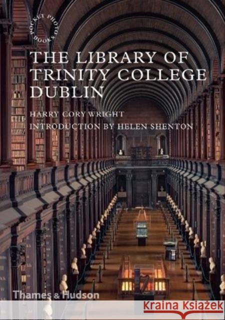 The Library of Trinity College Dublin Harry Cory Wright   9780500294598
