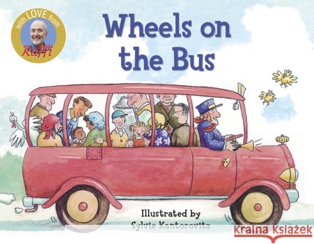 Wheels on the Bus Raffi                                    Sylvie Kantorovitz Wickstrom 9780517709986 Alfred A. Knopf