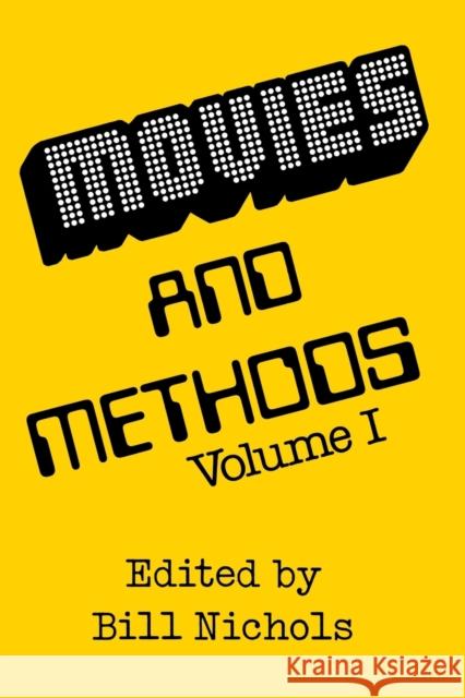 Movies and Methods, Volume 1 B Nichols 9780520031517 0