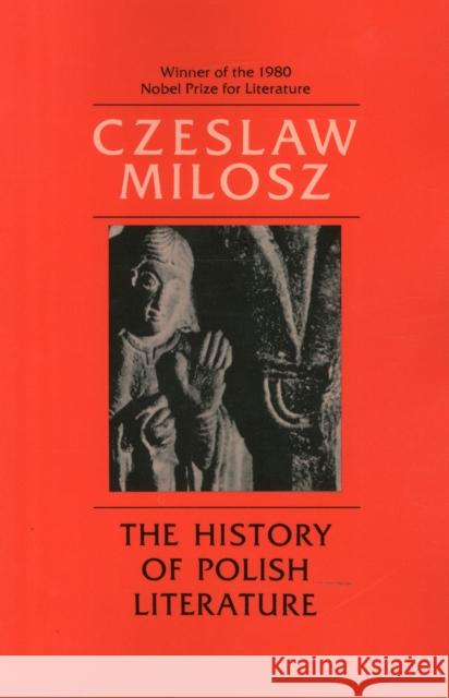 The History of Polish Literature, Updated Edition Milosz, Czeslaw 9780520044777 University of California Press