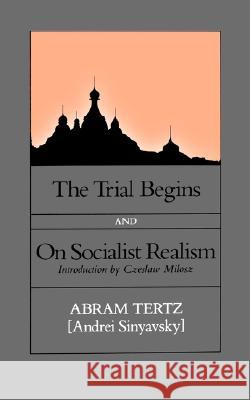 The Trial Begins Abram Tertz Max Hayward 9780520046771 University of California Press
