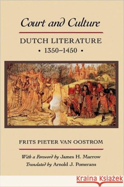 Court and Culture Van Oostrom, Frits Pieter 9780520067776 University of California Press